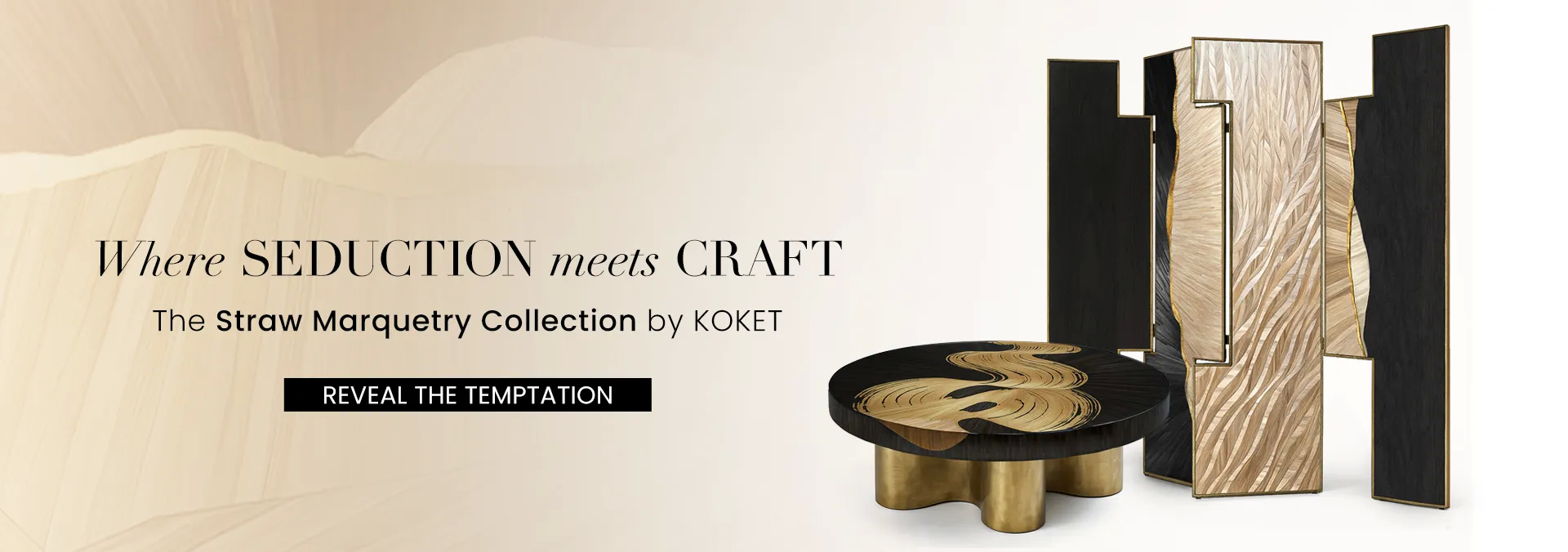 KOKET Straw Marquetry Collection featuring luxurious, handcrafted furniture. A black and gold round side table and a tall, elegant folding screen showcase exquisite straw marquetry with metallic accents.