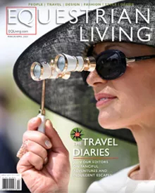 Equestrian Living magazine cover, March/April 2023, featuring a woman in a hat and sunglasses, holding binoculars.