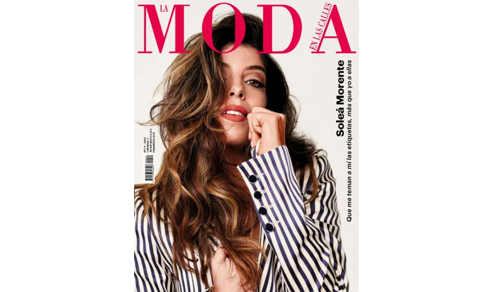 The cover of La Moda En Las Calles magazine features Soleá Morente in a striped blazer.
